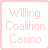 Willing Coalition Casino